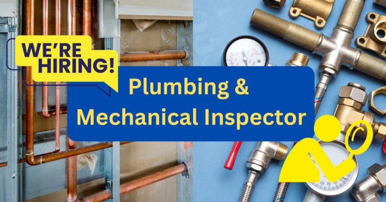 We’re Hiring – Mechanical & Plumbing Inspector